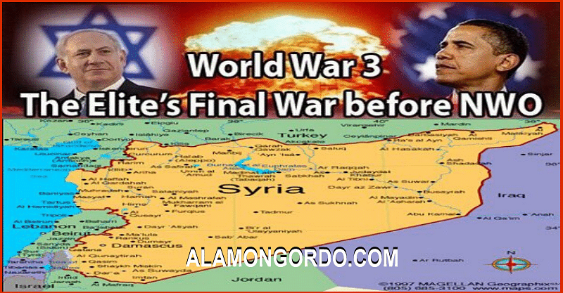 Alamongordo Syria World War Predictions and Visions - www.alamongordo.com