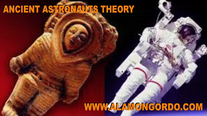 Ancient Astronauts Theory - http://Alamongordo.Com